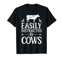 Load image into Gallery viewer, Easily Distracted By Cows T Shirt Cow Men Women Gifts Farmer
