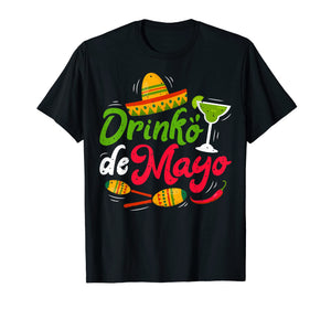 Drinko de Mayo T Shirt Men Women Mexican Sombrero Drinking