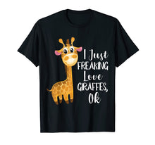 Load image into Gallery viewer, Funny I Freaking Love Giraffes TShirt - Giraffe Lovers Gift
