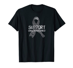 Funny Support Cable Management Quote