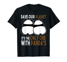 Load image into Gallery viewer, Earth-Day Shirt Planet Gift Idea Save Our Planet With Panda
