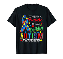 Load image into Gallery viewer, I wear a Puzzle for my Cousin - Autism Awareness shirt
