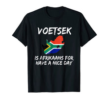 Load image into Gallery viewer, Voetsek funny t-shirt for South African expats

