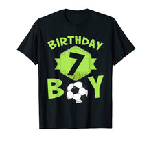 Load image into Gallery viewer, 7th Birthday Soccer T-Shirt For Boys Kids
