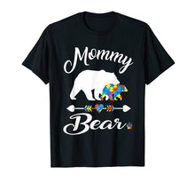 Load image into Gallery viewer, Mommy Bear Autism Awareness T Shirt Love Support Family
