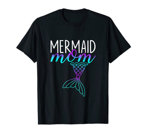 Mermaid Mom Mother's Day T Shirt Mermom Birthday Party Gift
