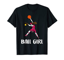 Load image into Gallery viewer, Funny Basketball Softball Cute Shirt Cool Gift Ball Girl
