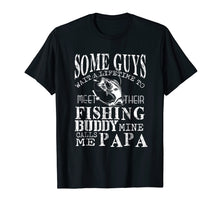 Load image into Gallery viewer, Fishing Dad Shirt My Fishing Buddy Calls Me PAPA T-Shirt
