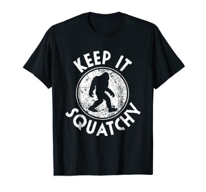 Keep it Squatchy Bigfoot T-Shirt Funny Sasquatch Gift