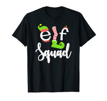 Load image into Gallery viewer, Elf Squad T-Shirt Funny Christmas Holiday Elf Family Shirt
