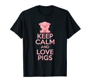 Keep Calm and Love Pigs T-Shirt