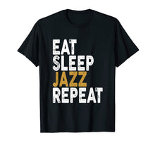 Load image into Gallery viewer, Eat Sleep Jazz Repeat T-shirt | Jazz Tee
