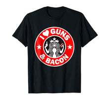 Load image into Gallery viewer, I Love Guns And Bacon T-Shirt
