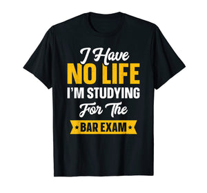 Bar Exam Shirt Funny Law School Graduation Gifts 2019 Senior T-Shirt