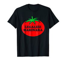 Load image into Gallery viewer, Marinara Tomato Sauce - Legalizing It T-Shirt
