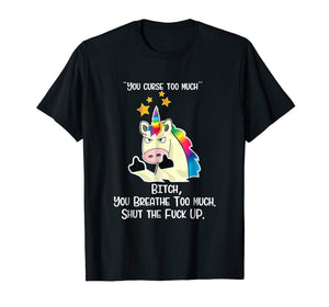Angry Cussing Cursing Unicorn Funny Tshirt