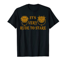 Load image into Gallery viewer, It's Very Rude To Stare Labyrinth Knockers Gift Tshirt
