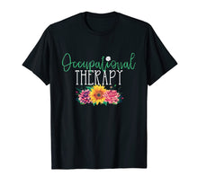 Load image into Gallery viewer, Cute Occupational Therapist Flowers T-Shirt

