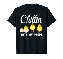 Load image into Gallery viewer, Chillin With My Peeps T-shirt Easter Chicks Candy Gift Women

