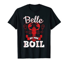 Load image into Gallery viewer, Louisiana Crawfish Shirt Belle Of The Boil Gift Lobster Tee

