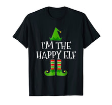 Load image into Gallery viewer, I'm The Happy Elf Matching Family Group Christmas T Shirt
