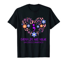 Load image into Gallery viewer, Every Life Has Value Semicolon Sarcoidosis Awareness Shirt
