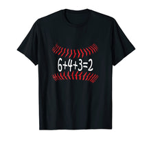 Load image into Gallery viewer, Funny Baseball 6432 Double Play T-Shirt I Gift 6+4+3=2 Math
