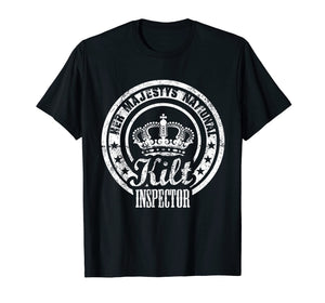 Her Majesty Kilt Inspector Scottish Souvenirs Lover T Shirt