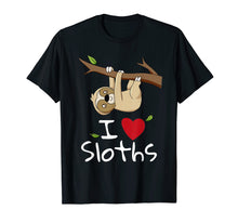 Load image into Gallery viewer, I Love Sloths T-Shirt Cute Sloth Tee
