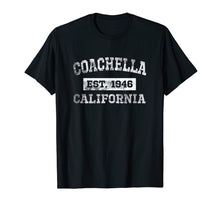 Load image into Gallery viewer, Coachella California T Shirt Est. 1946 Distressed
