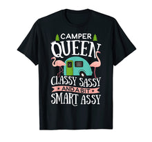 Load image into Gallery viewer, Camper Queen Classy Sassy Smart Assy T shirt Camping RV Gift
