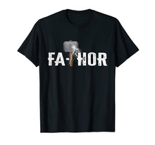 Load image into Gallery viewer, Fathor definition Like Dad Just Way Mightier shirt. Trending
