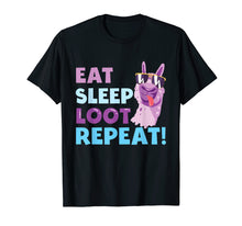 Load image into Gallery viewer, Eat Sleep Loot Repeat LLAMA Birthday Gift Shirt
