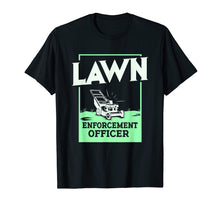 Load image into Gallery viewer, Lawn Mowing Shirt Lawn Mower Gardener T Shirt Dad Gifts
