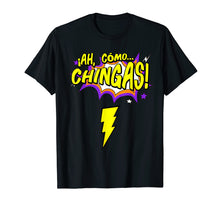 Load image into Gallery viewer, Como chingas playera chicano shirt mexican graphic tshirt
