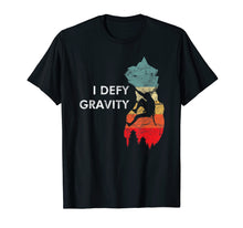 Load image into Gallery viewer, Wall Rock climbing belaying bouldering I defy gravity man T-Shirt

