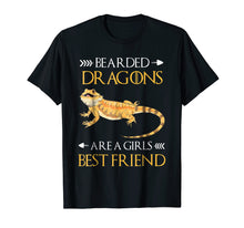 Load image into Gallery viewer, Bearded Dragons Are A Girls Best Friend Shirt
