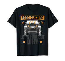 Load image into Gallery viewer, Funny Off Road 4x4 Driving Cool T Shirt For Jeep Lovers
