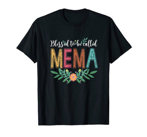 Blessed To Be Called Mema Floral T-Shirt Funny Mema Gift