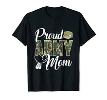 Load image into Gallery viewer, Proud Army Mom Shirt Gift
