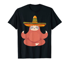 Load image into Gallery viewer, Sloth With Sombrero Mexican Fiesta Cinco De Mayo Tshirt
