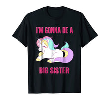 Load image into Gallery viewer, I'm Gonna Be A Big Sister T-Shirt
