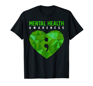 Heart Semicolon - Mental Health Awareness T Shirt