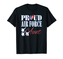 Load image into Gallery viewer, Proud Air Force Aunt Shirt US Heart Military Women
