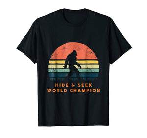 Hide and Seek World Champion T-Shirt Retro Bigfoot Vintage