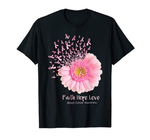 Faith Hope Love Breast Cancer Awareness Flower Pink T-Shirt
