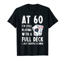 Load image into Gallery viewer, Funny 60th Birthday Gift 60 Year Old Cards T-Shirt
