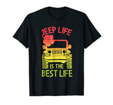 Load image into Gallery viewer, Jeep Life Best Life Shirt - Funny Jeep Gift for Jeep Drivers
