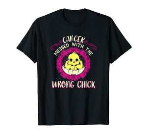 Breast Cancer -Cancer Messed With The Wrong Chick T- Shirt