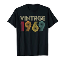 Load image into Gallery viewer, 50th Birthday Gift Vintage 1969 Classic Men Women Mom Dad T-Shirt
